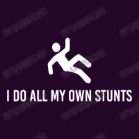 I Do All My Own Stunts Socks | Artistshot