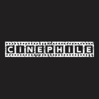 Cinephile Film Movie Cinema Motion Picture Flicks Lover Filmstrip Cine T-shirt | Artistshot