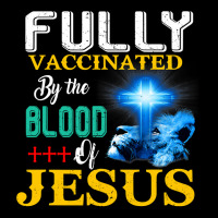 Jesus Christ Christian Jesus Fully Vaccinated By The Blood Of Jesus Sh Pocket T-shirt | Artistshot