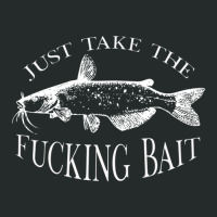 Trending Just Take Fucking Bait Catfish Art Fishermen Fishing Gear Women's Triblend Scoop T-shirt | Artistshot