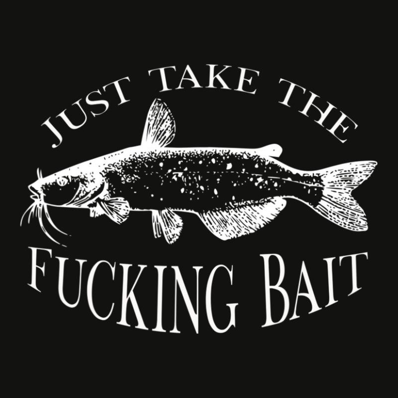 Trending Just Take Fucking Bait Catfish Art Fishermen Fishing Gear Scorecard Crop Tee by Berrios Crisp | Artistshot