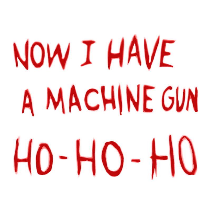 Die Hard Now I Have A Machine Gun Classic Green Funny Sticker | Artistshot