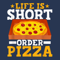 Life Is Short Order Pizza Funny Pizza Themed Party T Shirt Men Denim Jacket | Artistshot