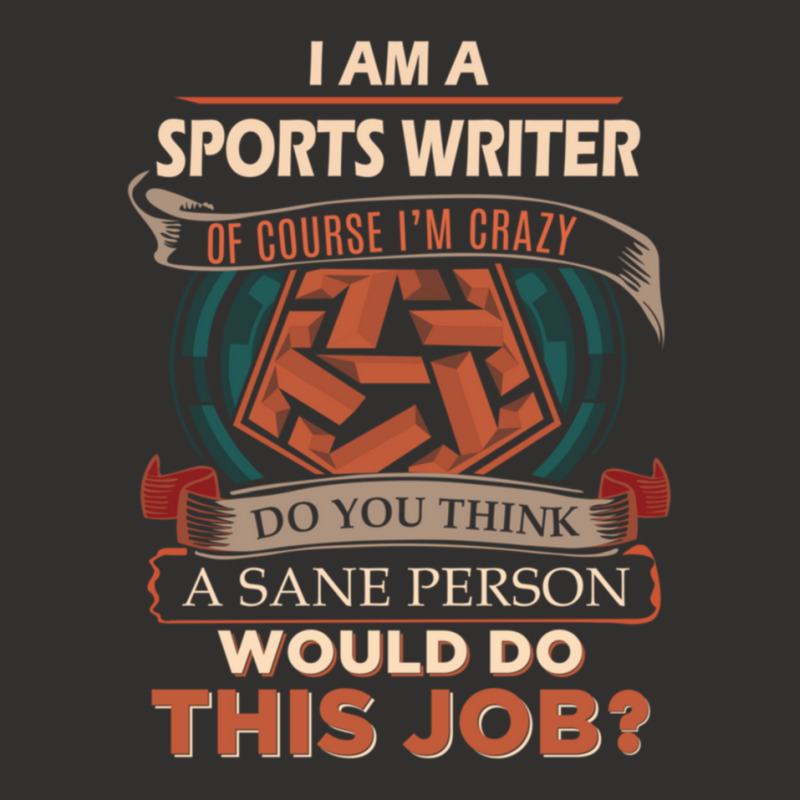 Sports Writer T Shirt  Sane Person Job Gift Item Tee Essential Champion Hoodie | Artistshot