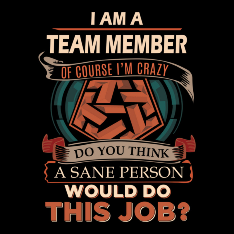 Team Member T Shirt Sane Person Job Gift Item Tee Essential Pocket T-shirt | Artistshot