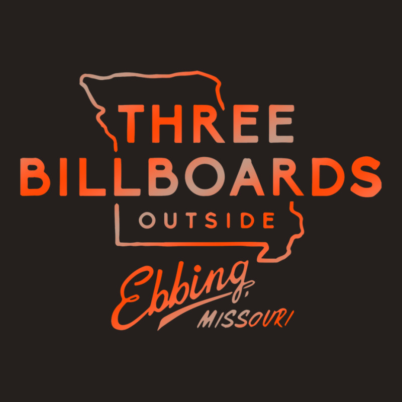 Three Billboards Tank Top | Artistshot