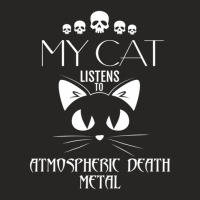 My Cat Listens To Atmospheric Death Metal Ladies Fitted T-shirt | Artistshot