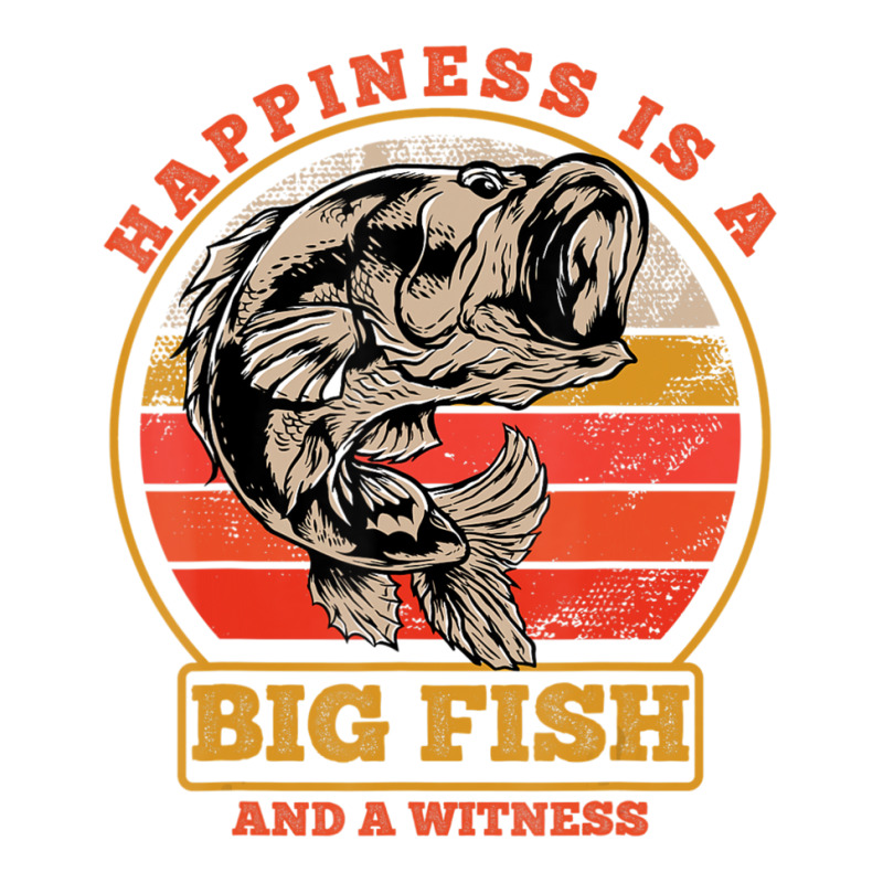 Hot Trend Retro Vintage Happiness Is A Big Fish And A Witness Fishing Sticker | Artistshot