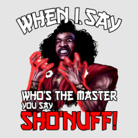 Sho Nuff Rage Who's The Master Style Japonais Exclusive T-shirt | Artistshot