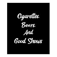 Cigarettes Beers And Good Shows Poster Gift Men's T-shirt Pajama Set | Artistshot