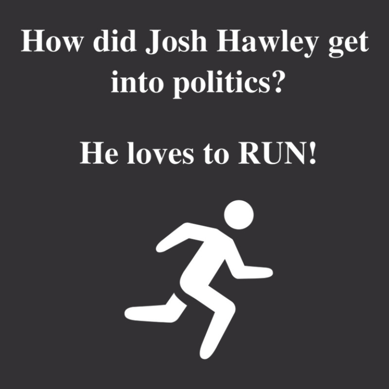 How Did Josh Hawley Get Into Politics? He Loves To Run! Vintage Hoodie And Short Set by plavouryu5 | Artistshot