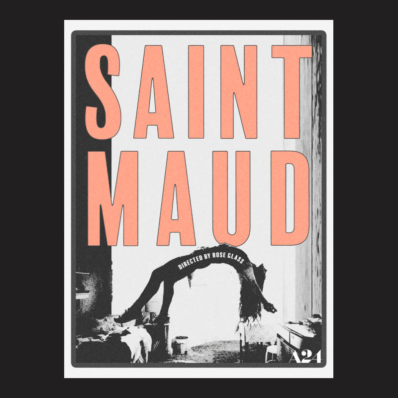 Saint Maud T-shirt | Artistshot