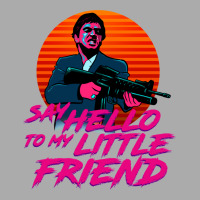 Say Hello To My Little Friend T-shirt | Artistshot