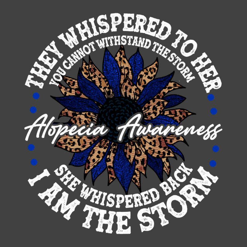 Hot Trend Alopecia Areata Awareness Support She Whispered Back I Am Th Vintage T-shirt | Artistshot