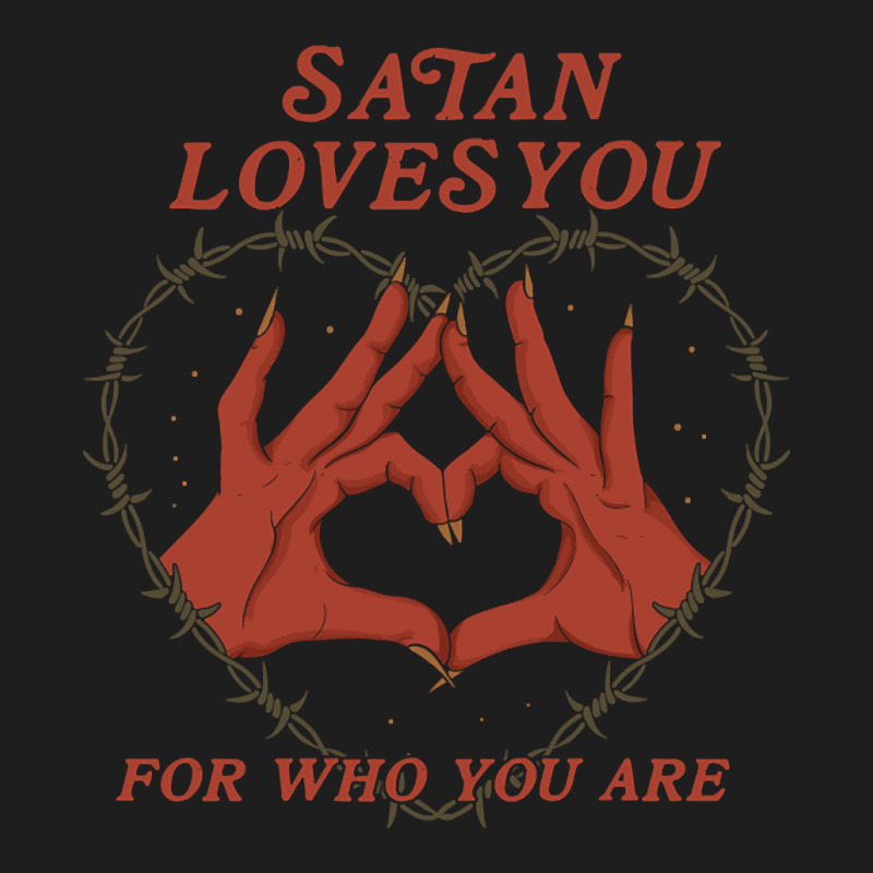 Limited Edition Satan Loves You Classic T-shirt by poppyallen | Artistshot