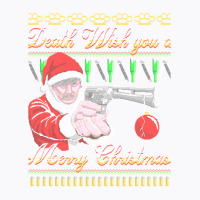 Death Wish You A Merry Christmas T-shirt | Artistshot