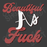 Beautiful As Fuck, Sarcastic Lovers Shirt. Men's Polo Shirt | Artistshot