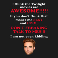 Rob Ert Patt Ins On I Think The Twilight Movies Are Awesome Hoodie & Jogger Set | Artistshot