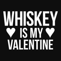 Whiskey Is My Valentine   Valentine S Day Crop Top | Artistshot