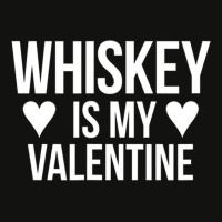 Whiskey Is My Valentine   Valentine S Day Scorecard Crop Tee | Artistshot