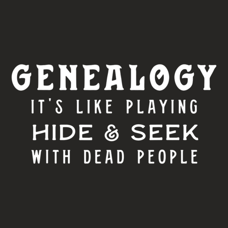 Men S Genealogy , Playing Hide   Seek, Genealogist Gift Ladies Fitted T-Shirt by DonnaSchennum1234 | Artistshot