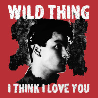 Wild Thing   Major League   I Think I Love You T-shirt | Artistshot