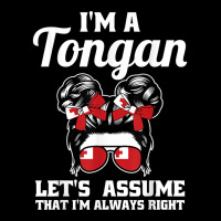 I'm A Tongan Let's Assume That I'm Always Right Tonga T Shirt Cropped Hoodie | Artistshot