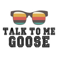 Talk To Me Goose Baby Tee | Artistshot