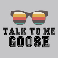 Talk To Me Goose Baby Bodysuit | Artistshot