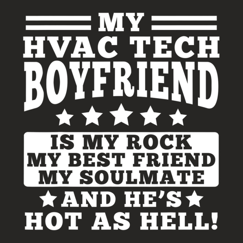 Hvac Tech Girlfriend Apparel - Funny Girlfriends Design Ladies Fitted T-Shirt by kaciacindz6 | Artistshot