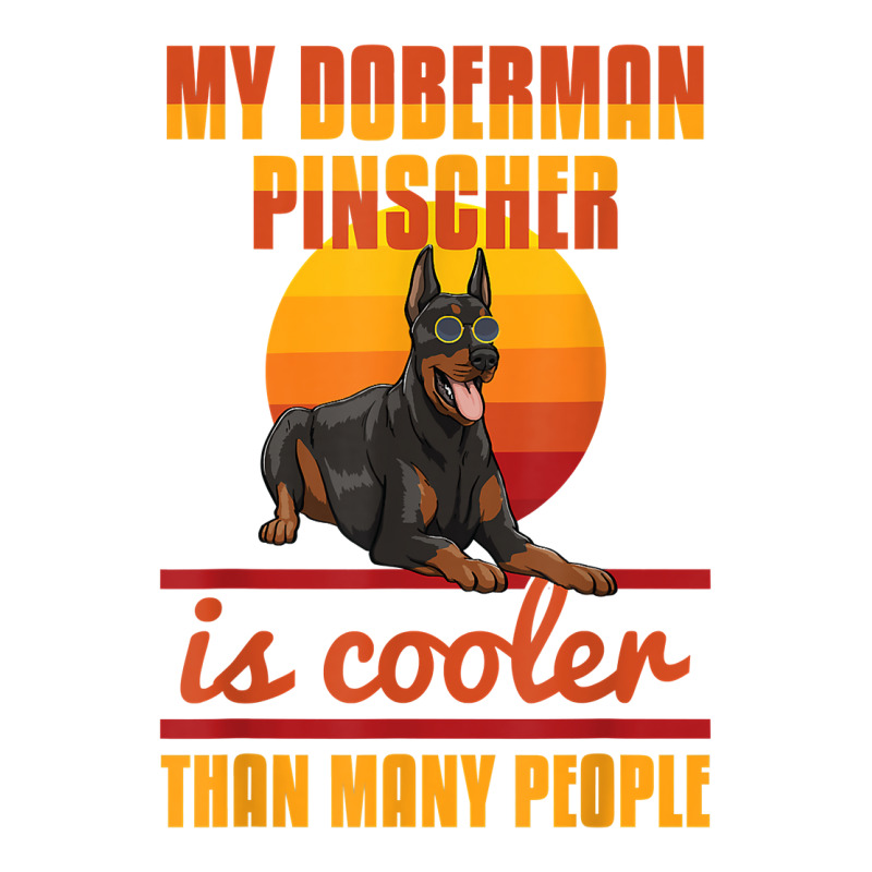 My Doberman Pincher Is Cooler Than Many People Doberman Love T Shirt Women's Pajamas Set by hyong5i4 | Artistshot