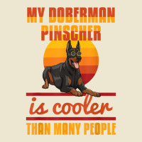 My Doberman Pincher Is Cooler Than Many People Doberman Love T Shirt Cropped Hoodie | Artistshot