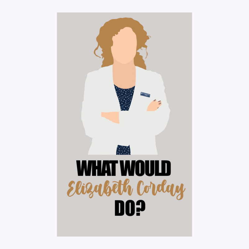 What Would Elizabeth Corday Poster Stars Tank Top by pihnyadzif | Artistshot