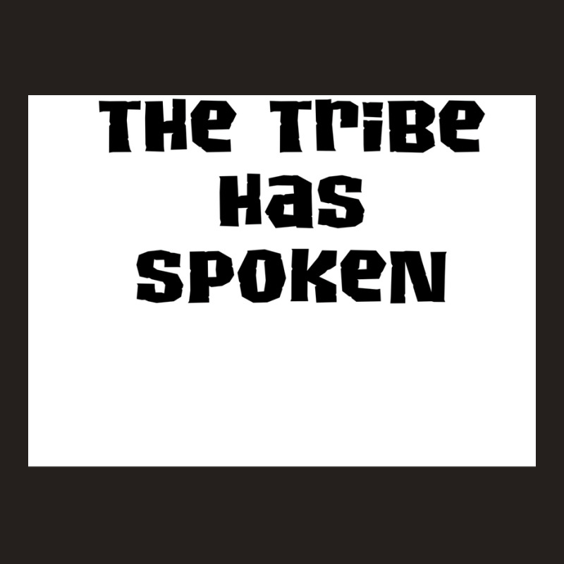 The Tribe Has Spoken 2 Poster Hipster Tank Top | Artistshot