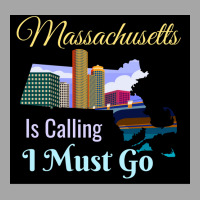 Massachusetts Is Calling I Must Go Design Poster Funny Men's Polo Shirt | Artistshot