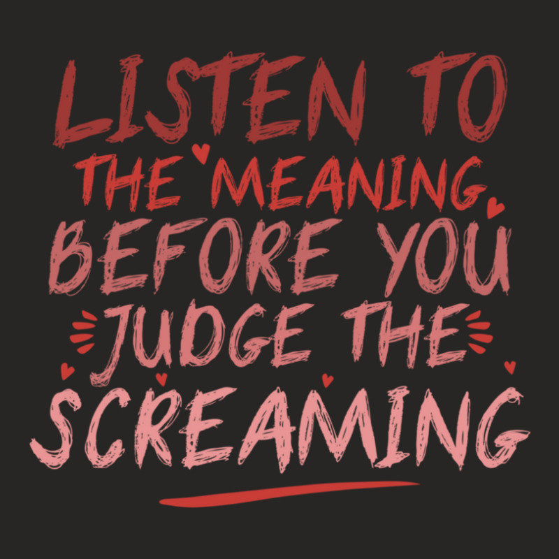 Funny Music Quote  Listen To The Meaning Before You Judge The Screamin Ladies Fitted T-Shirt by AmberKelsey | Artistshot