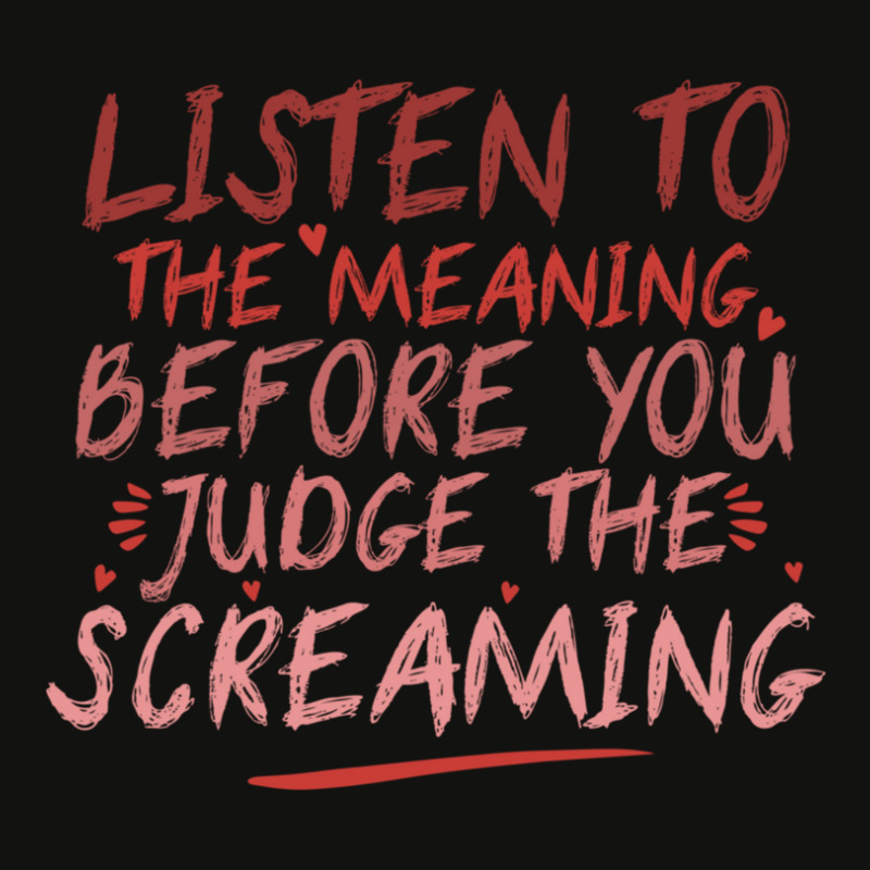 Funny Music Quote  Listen To The Meaning Before You Judge The Screamin Scorecard Crop Tee by AmberKelsey | Artistshot