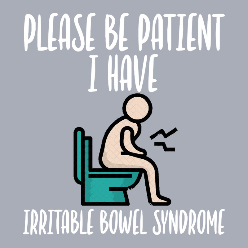 Please Be Patient I Have Irritable Bowel Syndrome Tank Dress by Eme90 | Artistshot