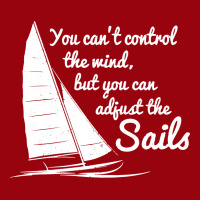 You Can't Control Wind But Adjust The Sails Active Duffel | Artistshot