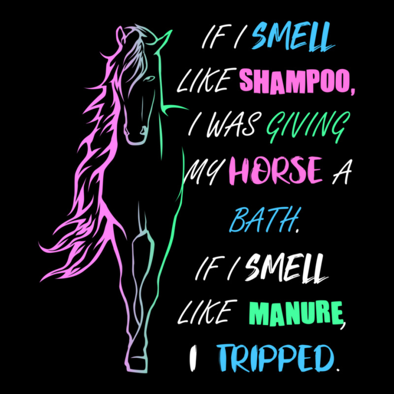 Trending Horse Girl I Smell Like Shampoo & Manure Horse Riding Lightweight Hoodie | Artistshot