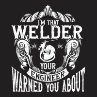 Limited Edition Weld Metal Worker Gift Welder Welding-k6ams T-shirt | Artistshot