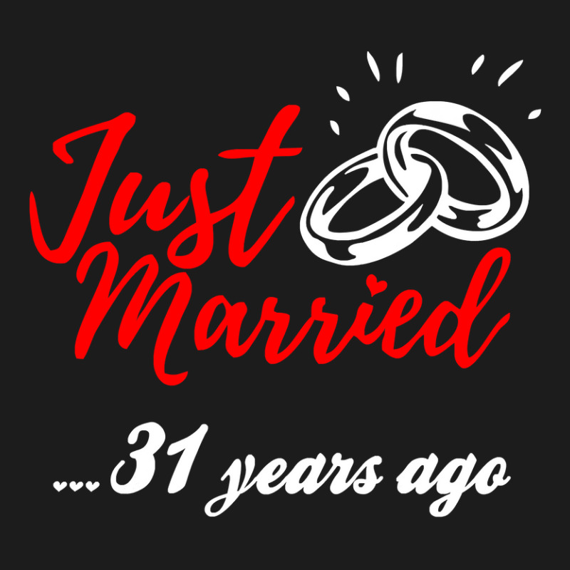 Just Married 31 Years Ago Funny Anniversary Gift Hoodie & Jogger Set | Artistshot