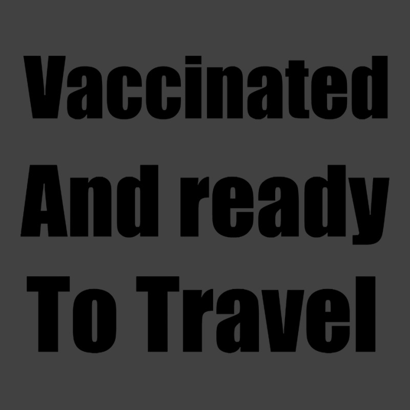 Trending Vaccinated And Ready To Travel Vintage T-Shirt by Jerhogen528 | Artistshot