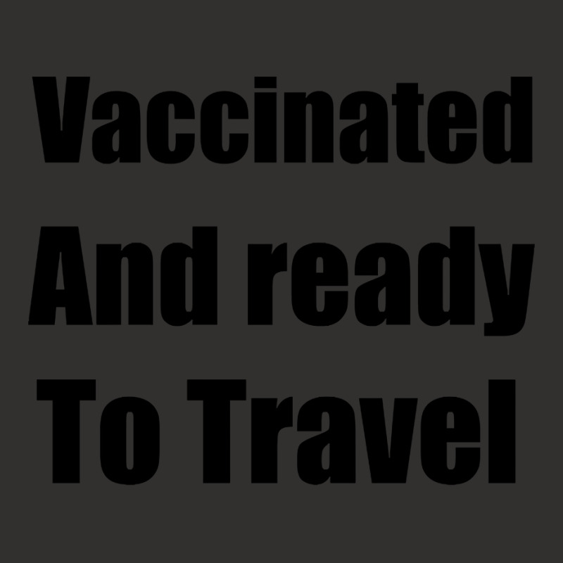 Trending Vaccinated And Ready To Travel Champion Hoodie by Jerhogen528 | Artistshot