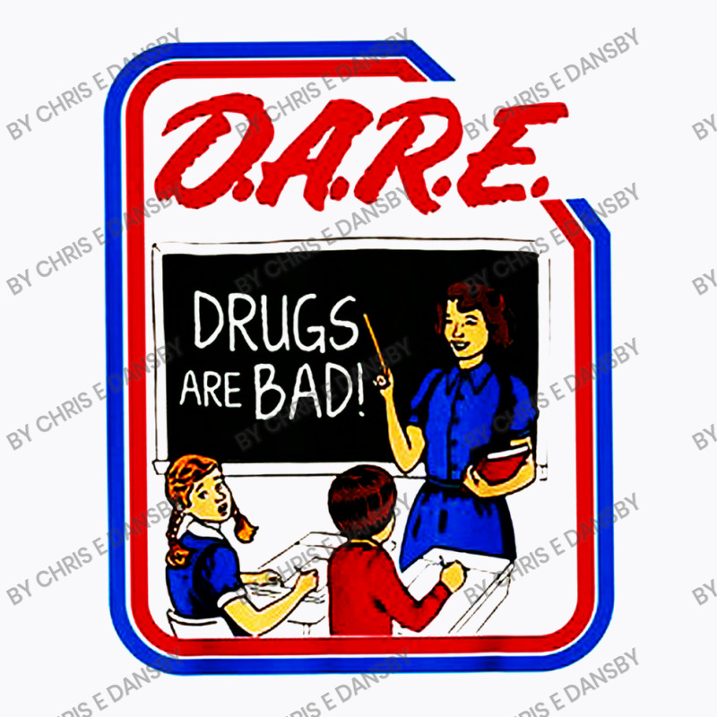 Dare Drugs T-shirt | Artistshot