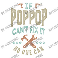 Pop Pop Can't Fix It Sticker | Artistshot