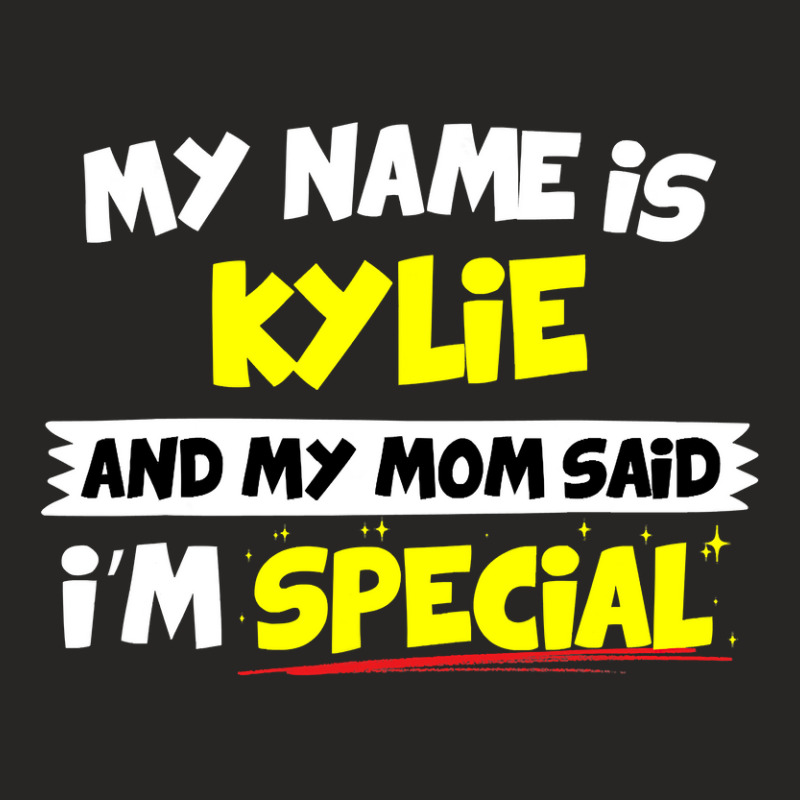 Kylie  My Mom Said I M Special Ladies Fitted T-Shirt by AlexandraArtist | Artistshot