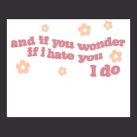 And If You Wonder If I Hate You I Do Poster Humor Vintage Hoodie And Short Set | Artistshot