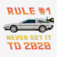 Never Set It To 2020 Time Traveling Car Classic T-shirt | Artistshot