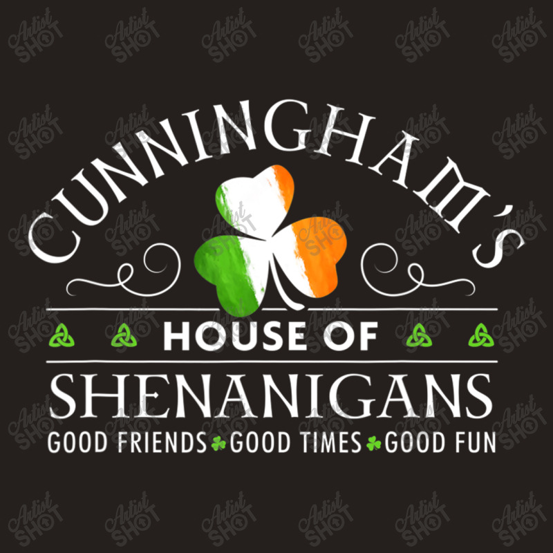 Cunningham Shirt House Of Shenanigans St Patricks Day Tshirt T Shirt Tank Top by hoainv | Artistshot